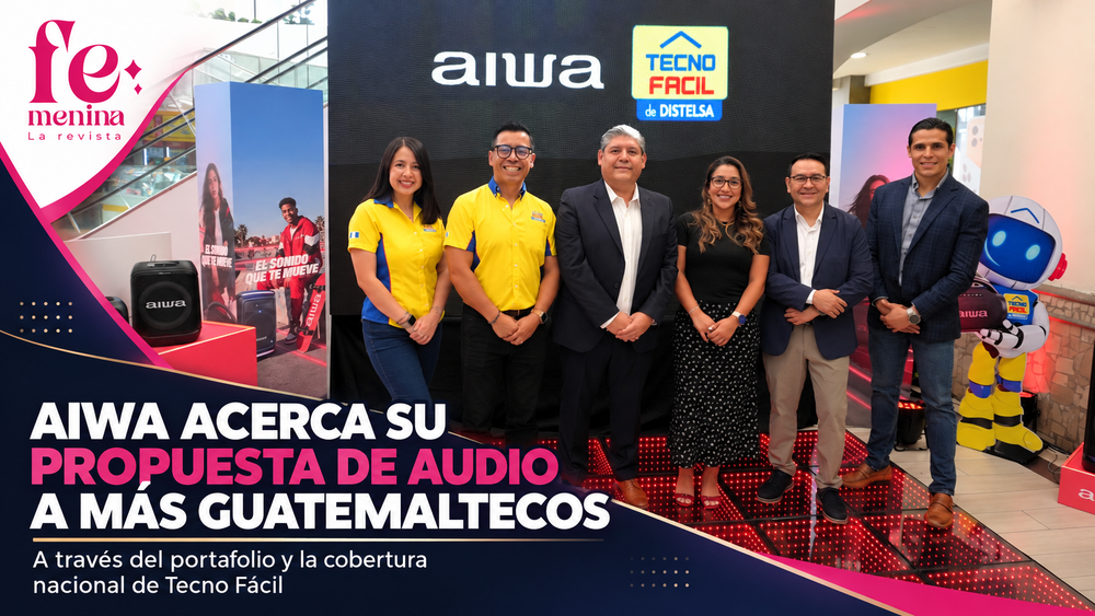 TECNO FÁCIL Y AIWA FORTALECEN SU ALIANZA PARA LLEVAR  “EL SONIDO QUE TE MUEVE” A GUATEMALA