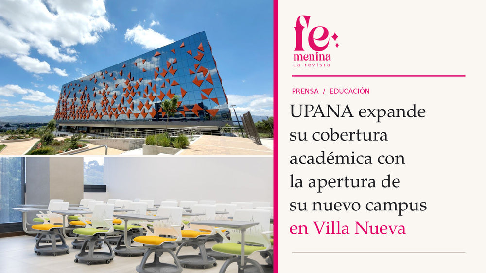 UPANA expande su cobertura académica con la apertura de su nuevo campus en Villa Nueva