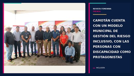 Camotán cuenta con un modelo municipal de gestión del riesgo inclusivo, con las personas con discapacidad como protagonistas