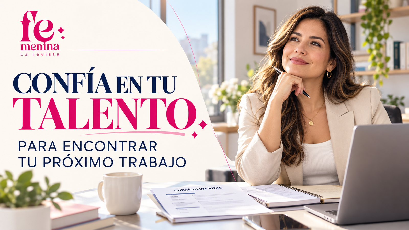 Confía en tu talento para encontrar tu próximo trabajo