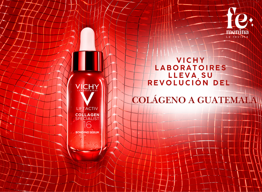 VICHY LABORATOIRES LLEVA SU REVOLUCIÓN DEL COLÁGENO A GUATEMALA