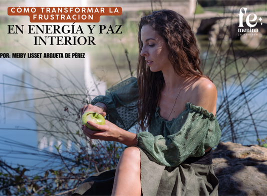 “Frustración femenina: cómo transformarla en energía y paz interior”
