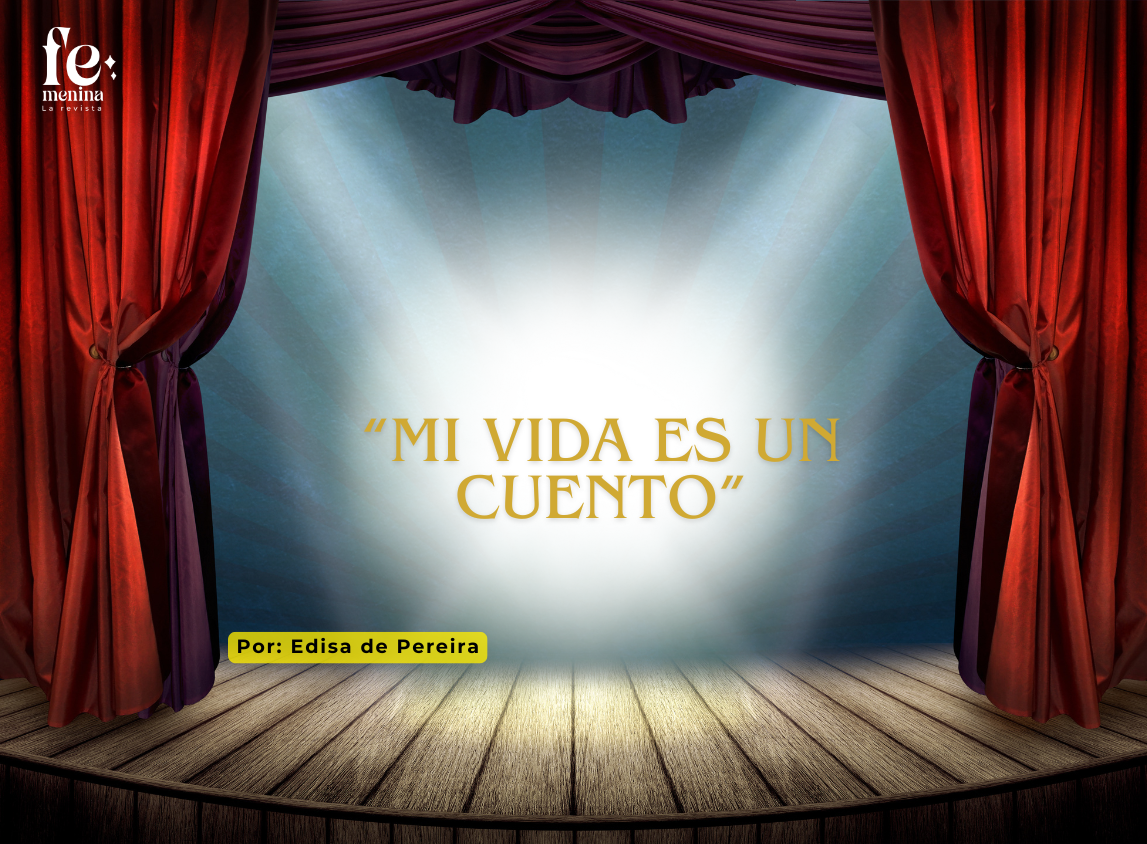 Mi vida es un cuento