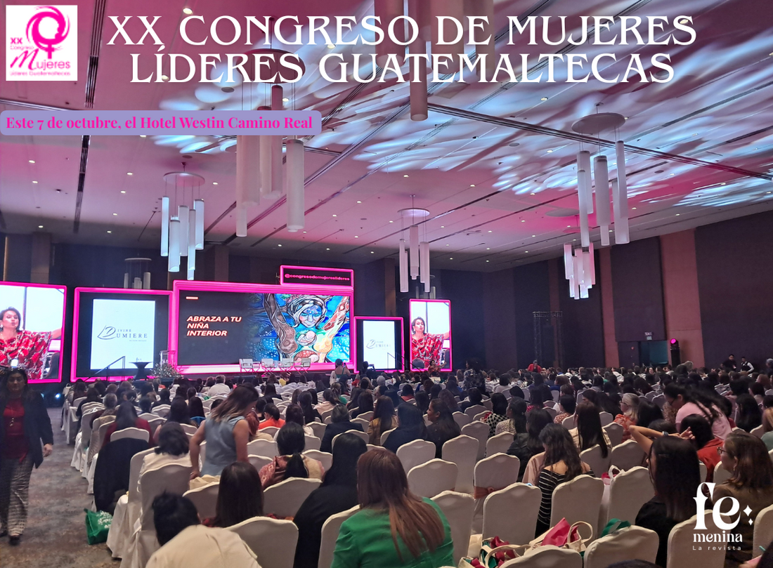 Guatemala celebra dos décadas de liderazgo femenino con el XX Congreso de Mujeres Líderes Guatemaltecas