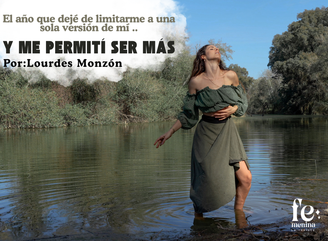 El año que dejé de limitarme a una sola versión de mí y me permití ser más