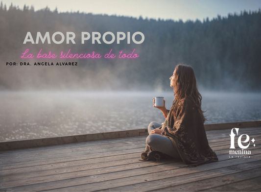 Amor propio: la base silenciosa de todo