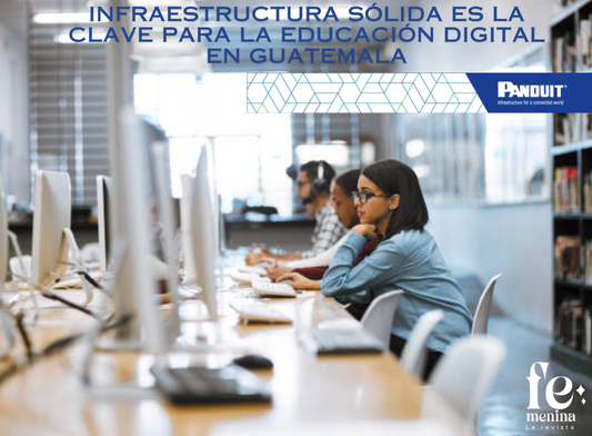 Infraestructura sólida es la clave para la educación digital en Guatemala