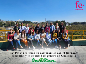 Dos Pinos reafirma su compromiso con el liderazgo femenino y la equidad de género en Guatemala
