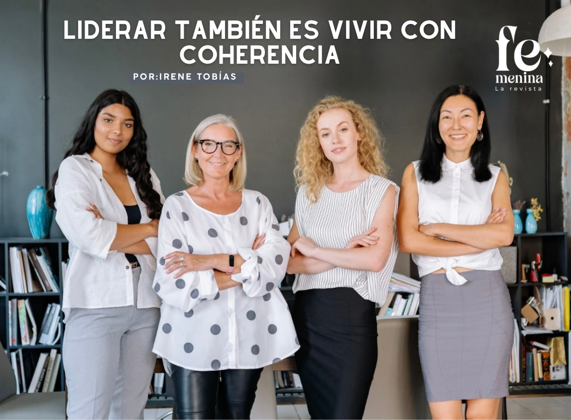 Liderazgo femenino: Influye con propósito en cada rol de tu vida