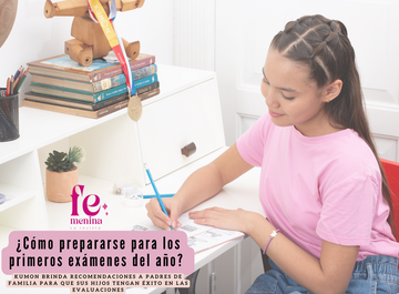 ¿Cómo prepararse para los primeros exámenes del año?  Kumon brinda recomendaciones a padres de familia para que sus hijos tengan éxito en las evaluaciones