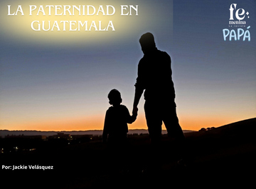La paternidad en Guatemala
