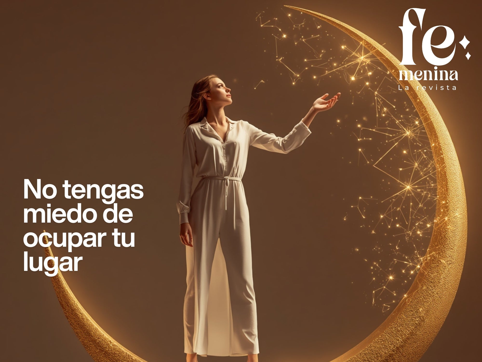 No tengas miedo de ocupar tu lugar