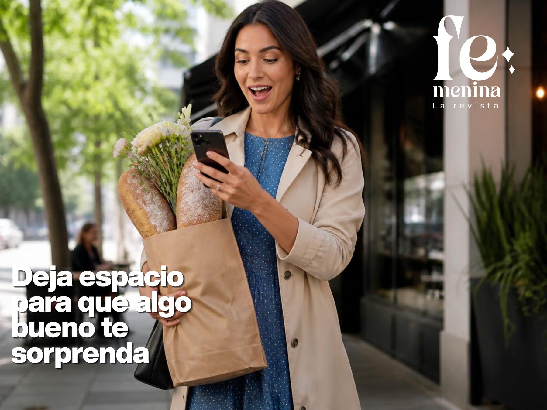Deja espacio para que algo bueno te sorprenda