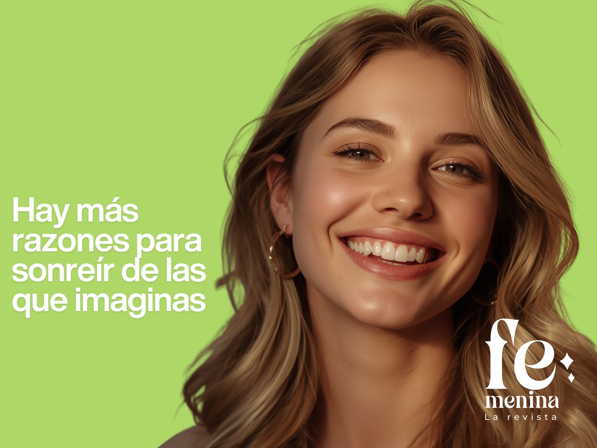 Hay más razones para sonreír de las que imaginas