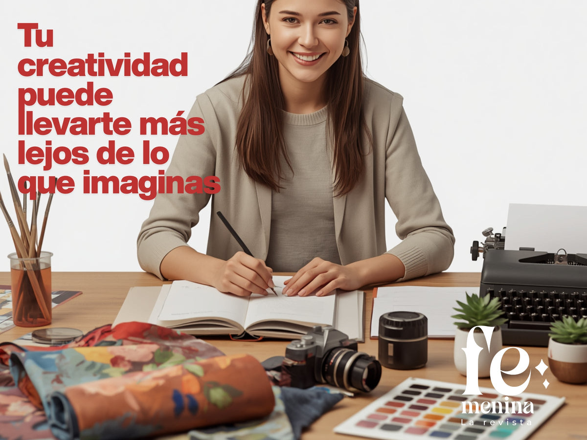 Tu creatividad puede llevarte más lejos de lo que imaginas