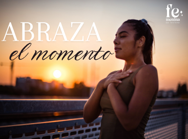 Respira y abraza el momento