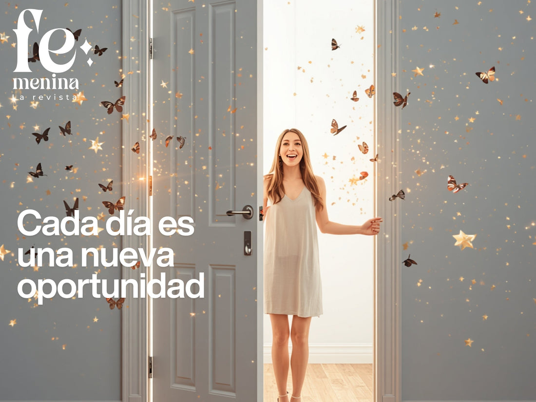 Cada día es una nueva oportunidad